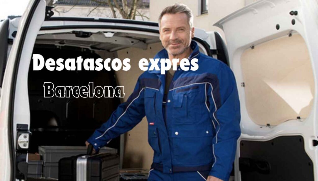 Desatascos expres Barcelona